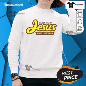 Cozy Official Sweet Savior Jesus King of Kings Sweatshirt featuring a stylish design for faith-inspired fashion lovers.