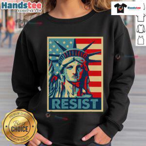 Alt Text: Premium Statue of Liberty Resist Sweatshirt featuring a bold design for patriotic fashion lovers.