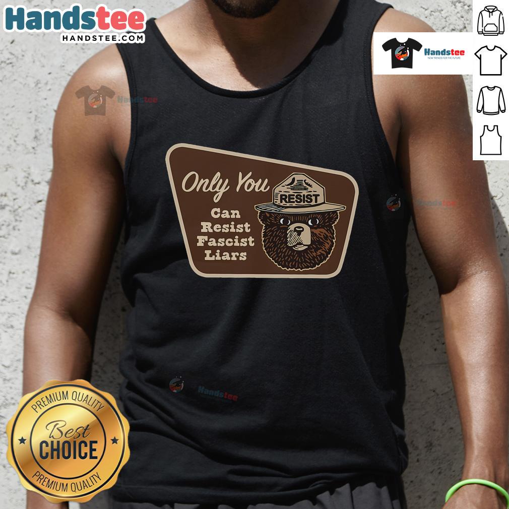 Top-Only-You-Can-Resist-Fascist-Liars-Tank-Top featuring bold text on a stylish black tank top for activism and casual wear.