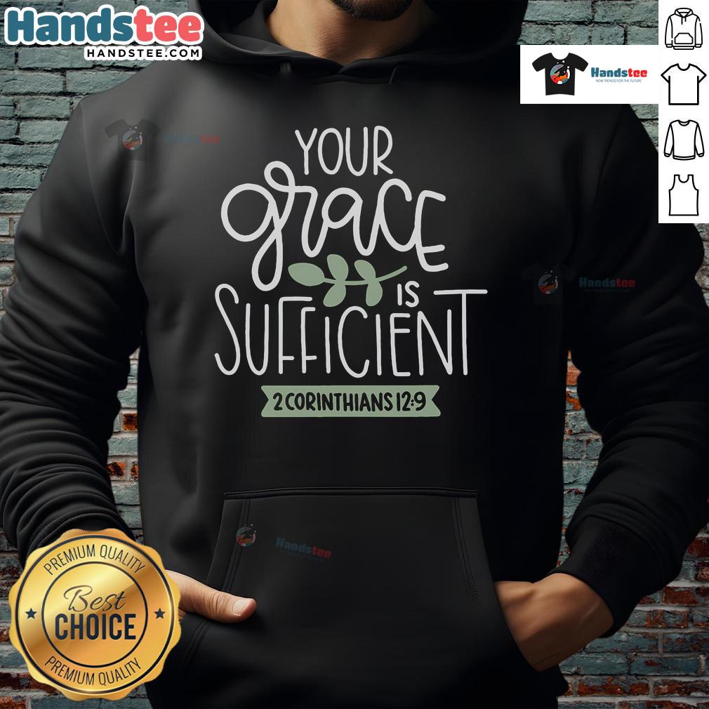Alt Text: Top Your Grace Is Sufficient God Faith Jesus Hoodie in a stylish design for believers and faith enthusiasts.