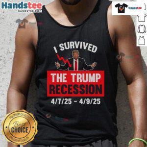 Funny 'I Survived The Trump Recession' tank top featuring humorous text design, perfect for casual wear.