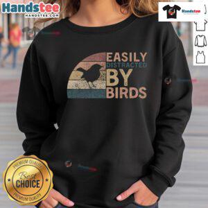 Funny retro vintage sweatshirt for bird lovers, featuring a quirky design saying 'Easily Distracted by Birds.'