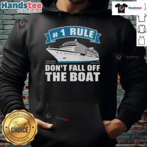 Funny hoodie with 'Don't Fall Off The Boat' slogan, perfect for cruise ship enthusiasts and boat safety advocates.