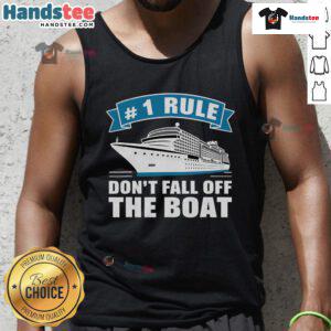 Funny boat safety tank top with slogan 'Don't Fall Off The Boat' perfect for cruise ship enthusiasts.