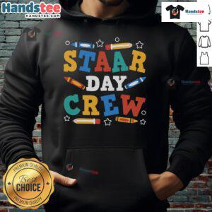 Funny STAAR Day Crew Hoodie featuring humorous design perfect for students celebrating STAAR testing day.