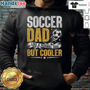 Funny soccer dad hoodie design featuring playful text, perfect for cool dads who love soccer and humor.