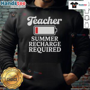 Funny teacher summer recharge required low battery humor hoodie design featuring a playful graphic for educators.