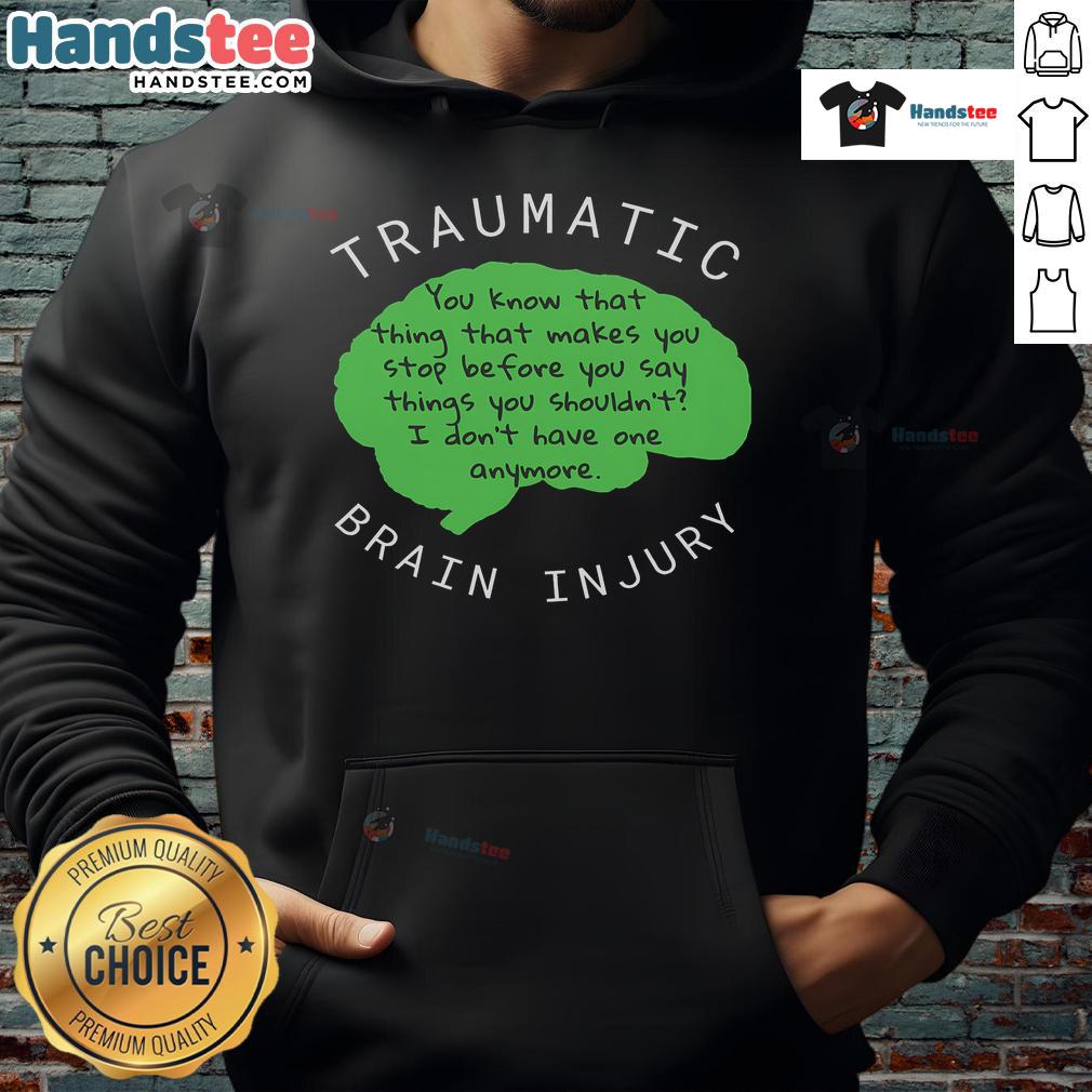 Funny traumatic brain injury hoodie featuring a humorous design, perfect for raising awareness with style.