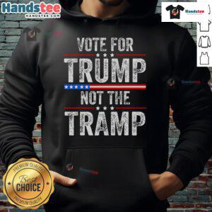 Alt Text: Funny Vote For Trump Not The Tramp Hoodie featuring a humorous graphic and bold text in vibrant colors.