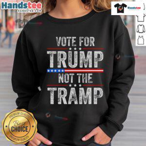 Funny Vote For Trump Not The Tramp Sweatshirt featuring humorous political slogan and vibrant design for supporters.