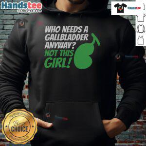 Girl wearing a 'Who Needs a Gallbladder Anyway?' hoodie, showcasing humor about gallbladder removal.