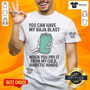 Funny skeleton t-shirt with 'You Can Have My Baja Blast When You Pry It From My Cold Diabetic Hands' text design.