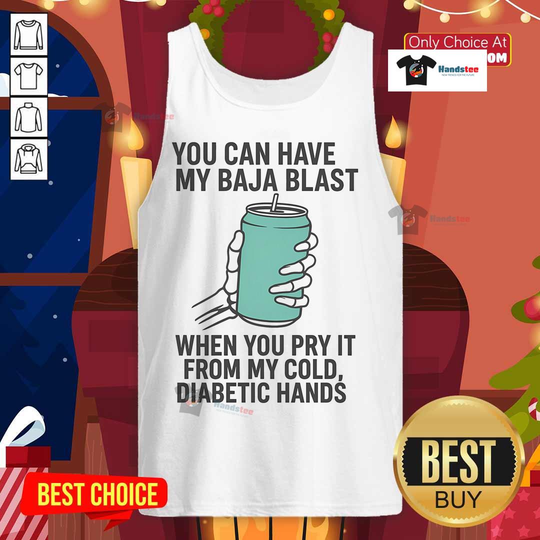 Funny skeleton tank top with 'You Can Have My Baja Blast When You Pry It From My Cold Diabetic Hands' text design.