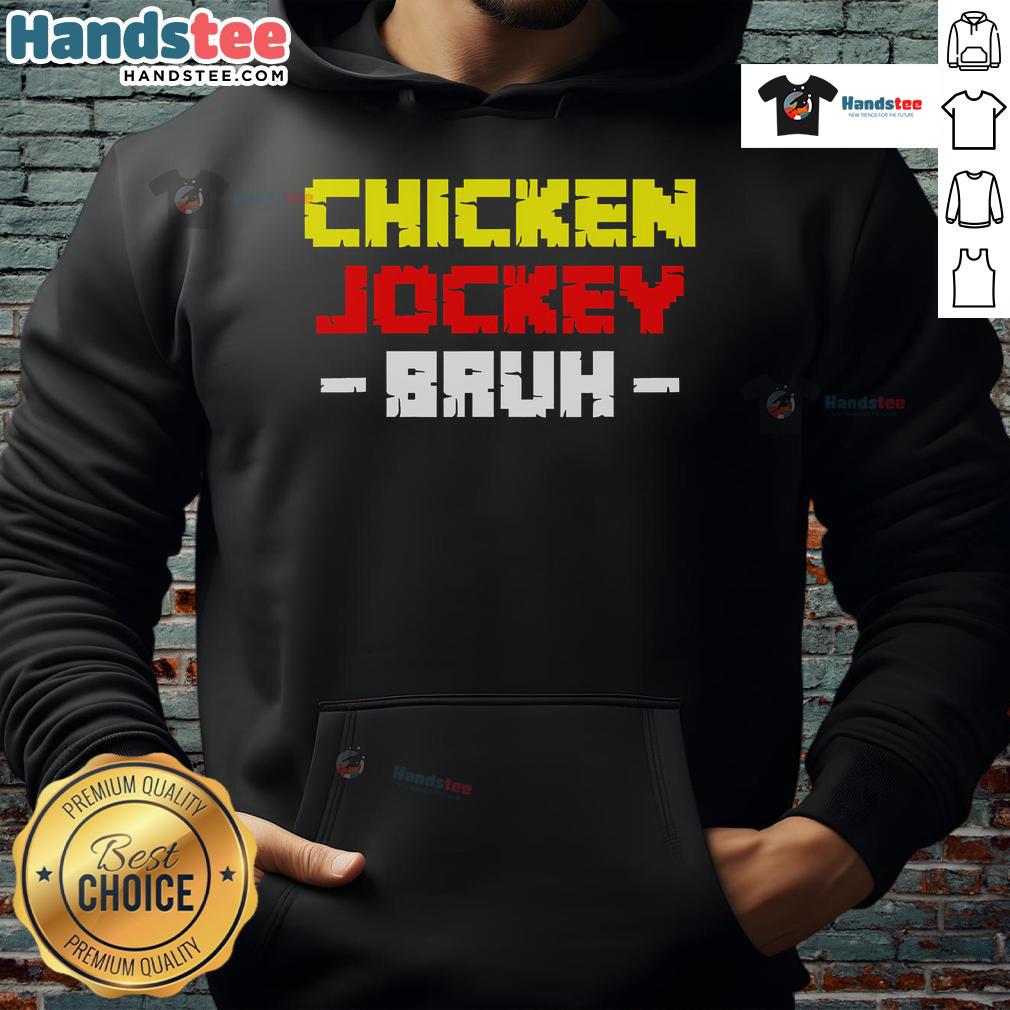 Alt Text: Good Chicken Jockey Bruh Hoodie featuring a stylish design, perfect for casual wear and chicken racing fans.