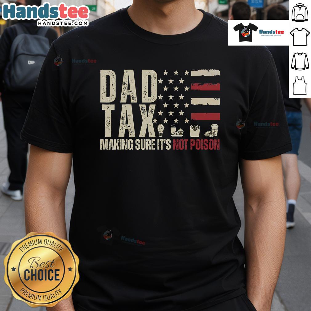 Good Dad Tax T-Shirt featuring USA flag design, perfect for proud dads celebrating their role with humor and style.