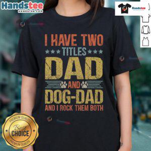 Funny puppy father quote on a ladies tee for dog lover dads, perfect for Father's Day celebrations.