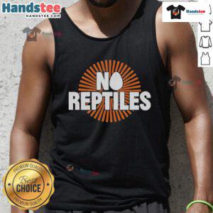 Good Everything Everything No Reptiles Tank Top featuring a bold graphic design for casual fashion enthusiasts.