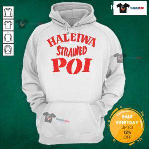 Good Haleiwa Strained Poi Hoodie featuring a vibrant design, perfect for casual wear and showcasing Hawaiian culture.