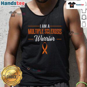 Empowering Multiple Sclerosis tank top design with 'Good I Am A Multiple Sclerosis Warrior' slogan for MS awareness.