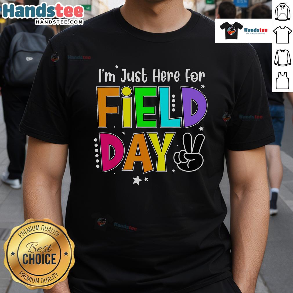 Good I'm Just Here For Field Day Teacher T-Shirt featuring fun graphics and vibrant colors for educators celebrating field day.