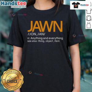 Good Jawn Dictionary slang Philadelphia ladies tee featuring trendy design and vibrant colors celebrating local culture.