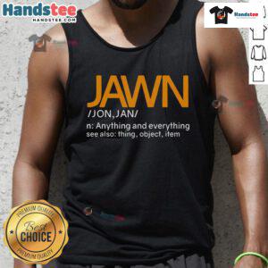 Good Jawn Dictionary slang Philadelphia tank top featuring bold graphics celebrating local culture and language.