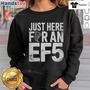 Stylish EF5 Storm Chaser tornado sweatshirt, perfect for storm enthusiasts and weather lovers.
