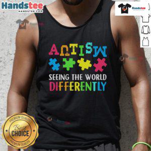 Good Seeing The World Differently Autism Awareness Month tank top design featuring vibrant colors and a positive message.