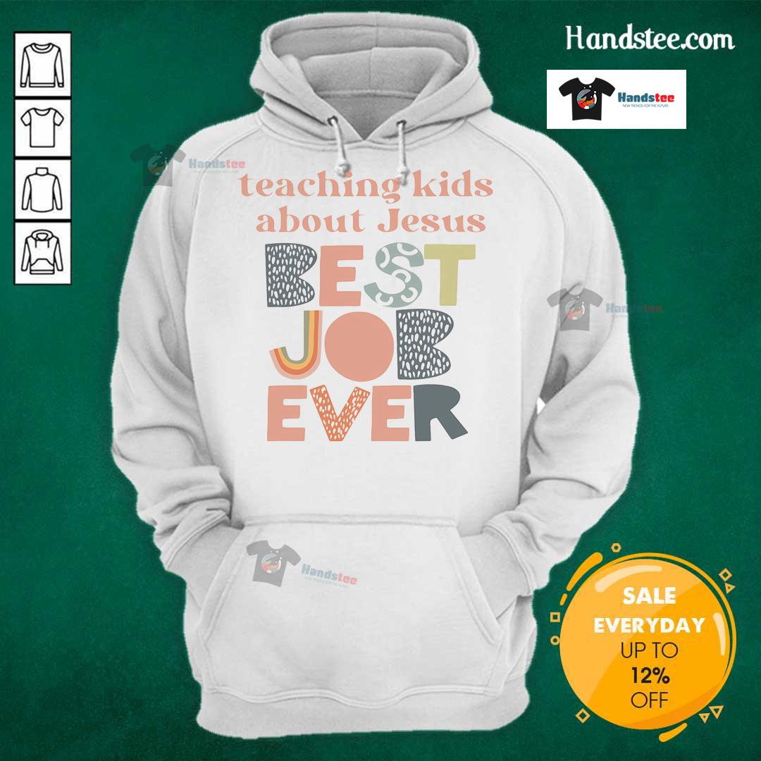 Good Teaching About Jesus Best Job Ever Hoodie in navy blue, featuring bold text design, perfect for faith-inspired wear.