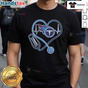 Good Tennessee Titans Caring Hearts Nurses T-Shirt featuring a bold Titans logo and a heartwarming design for nurses.