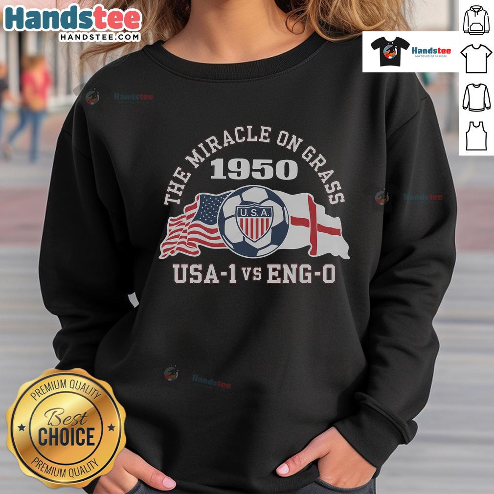 Good US Soccer Miracle on Grass 1950 sweatshirt featuring vintage design celebrating the historic soccer victory.