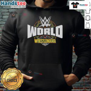 Good WWE WrestleMania 41 World Hoodie featuring bold graphics and vibrant colors for wrestling fans.