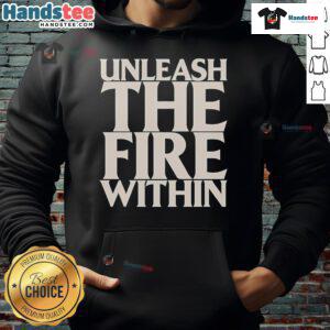 Good War of Ages Unleash The Fire Within Hoodie featuring bold graphic design and comfortable fit for stylish wear.