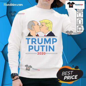 Hot Donald Trump kissing Putin graphic on Anti-Trump 2020 sweatshirt, showcasing political satire and humor.