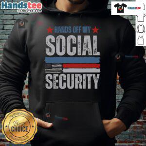 Hot Hands Off My Social Security hoodie featuring the American flag design, perfect for patriotic supporters.