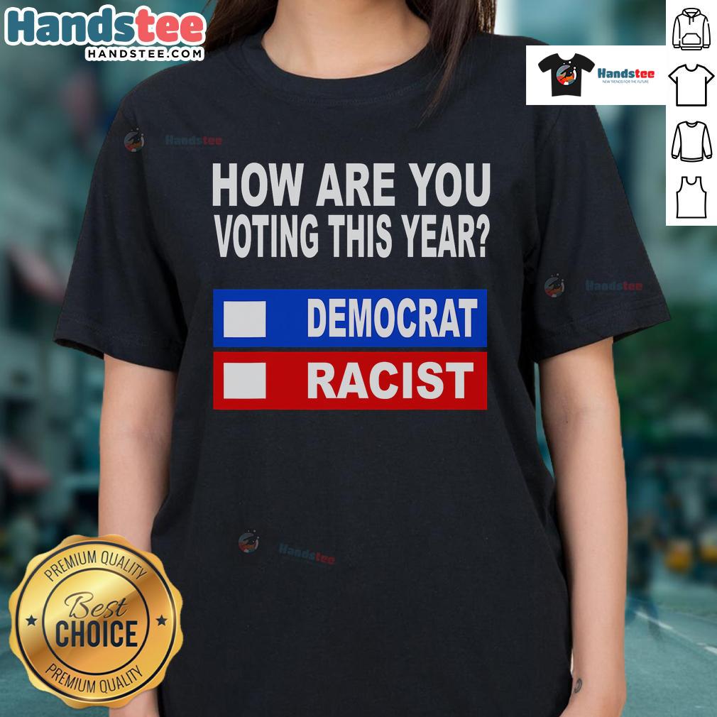 Hot How Are You Voting This Year tee featuring anti-Trump and anti-Republican messages for Democrats.