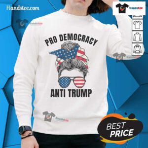 Hot Pro Democracy Anti-Trump sweatshirt featuring a messy bun design and American flag print for activist style.