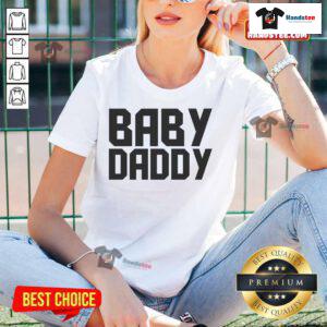 Nice Baby Daddy Ladies Tee featuring a stylish design, perfect for showing off your fun personality and pride in motherhood.