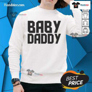 Nice Baby Daddy Sweatshirt featuring a cozy design, perfect for stylish dads and casual outings.