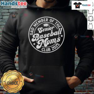 2025 Baseball Senior Moms Club hoodie featuring a stylish design for proud baseball moms supporting their seniors.