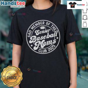 2025 Baseball Senior Moms Club ladies tee featuring a stylish design for proud baseball moms supporting their seniors.