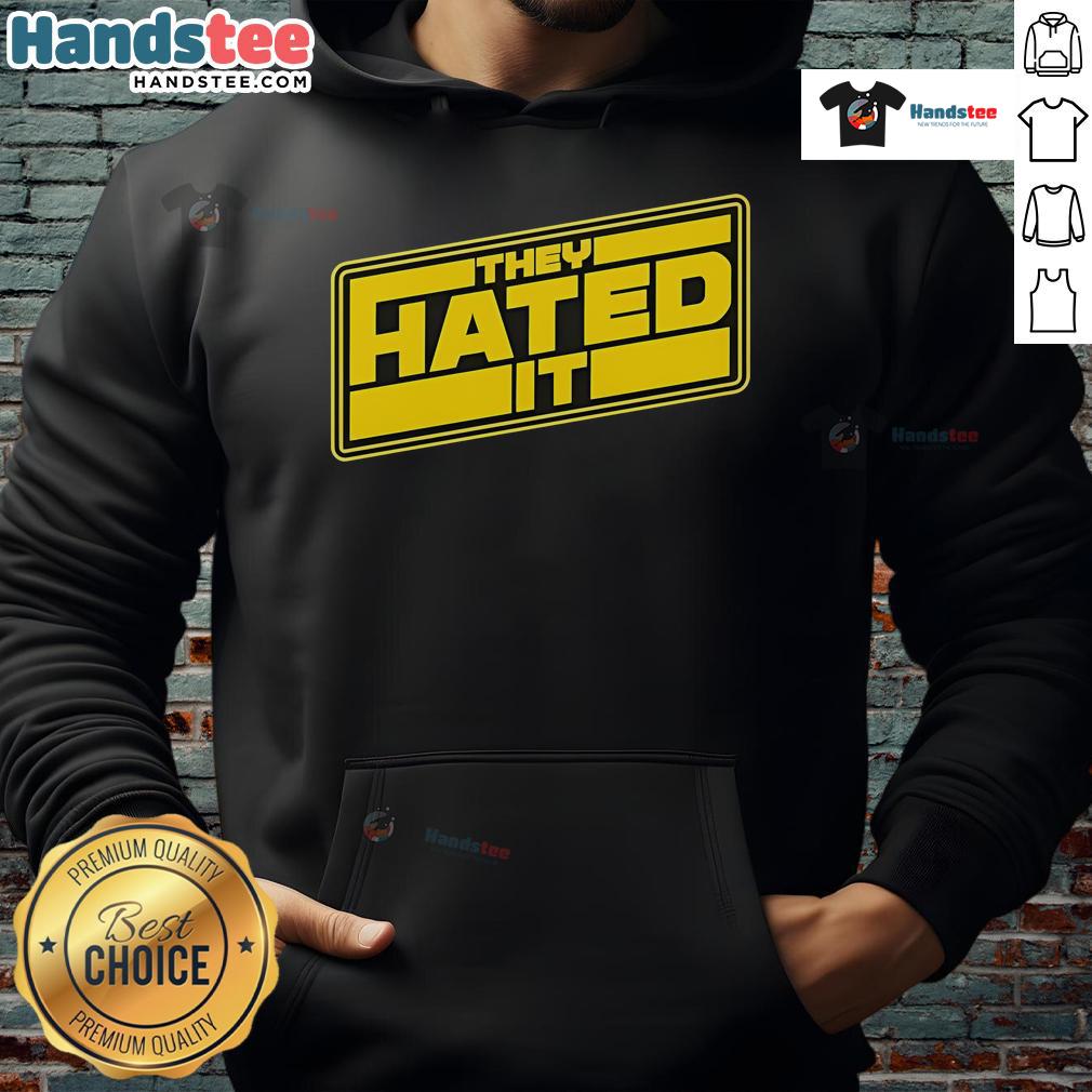Nice Binge Mode They Hated It Star Wars Hoodie featuring iconic design, perfect for fans and cozy wear.
