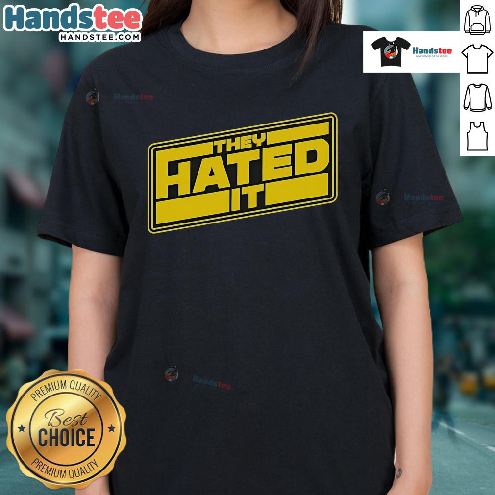 Star Wars Ladies Tee featuring 'Nice Binge Mode, They Hated It' design, perfect for fans and casual wear.