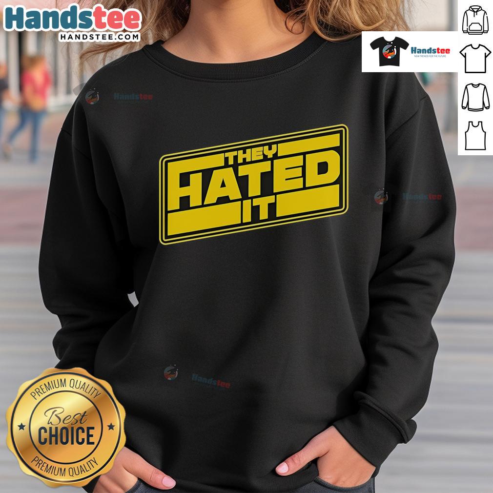 Cozy Star Wars sweatshirt featuring 'Nice Binge Mode, They Hated It' design, perfect for fans and movie nights.