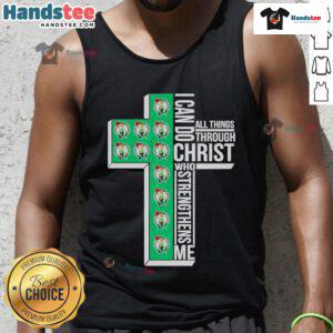 Boston Celtics tank top featuring 'I Can Do All Things Through Christ Who Strengthens Me' inspirational quote.