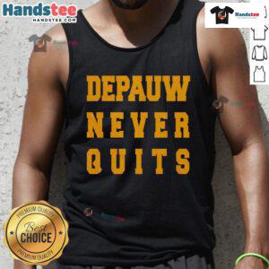 Nice DePauw Never Quits tank top in vibrant colors, perfect for showing school spirit and commitment to excellence.
