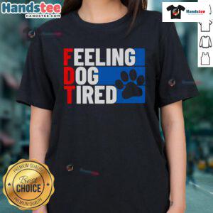 Nice Feeling Dog Tired Ladies Tee featuring a relaxed fit and playful dog graphic, perfect for dog lovers.