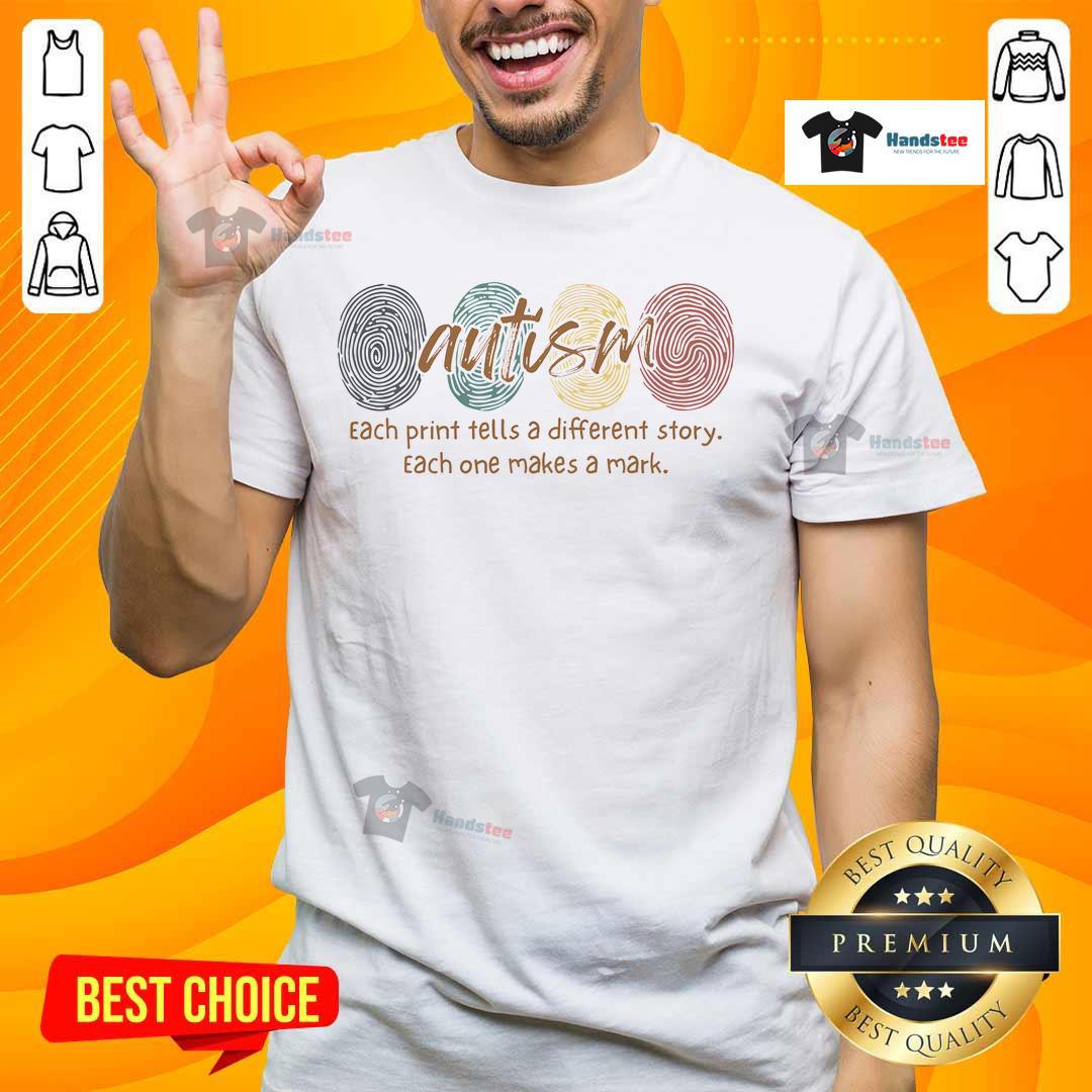 Nice Fingerprint Autism T-Shirt featuring unique fingerprint designs, each telling a different story of autism awareness.