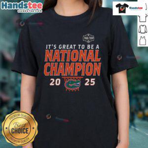 Nice Florida Gators 2025 NCAA Men's Basketball National Champions Post-Move Ladies Tee displayed on a hanger.