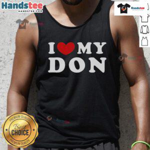 Stylish 'I Love My Don' tank top design featuring a heart graphic, perfect for Don lovers and casual wear enthusiasts.